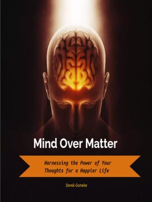 cover image of Mind  Over Matter